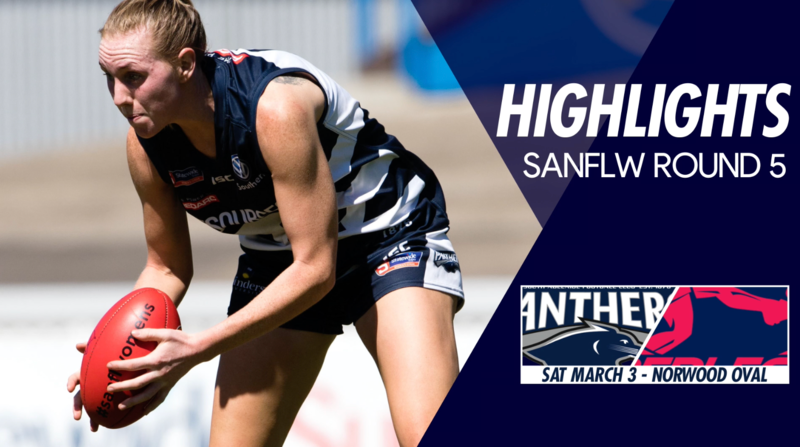 Panthers TV: SANFLW Round 5 highlights- South Adelaide Vs Norwood